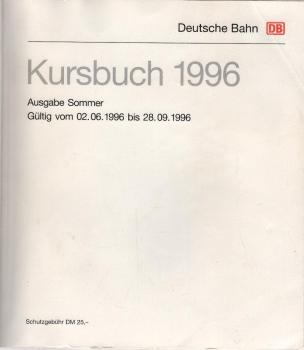 Kursbuch 1996. Ausgabe Sommer. Gültig vom 02.06.1996 bis 28.09.1996