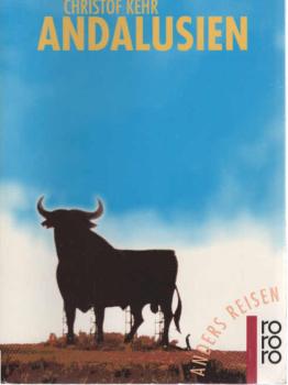 Andalusien : ein Reisebuch in den Alltag.