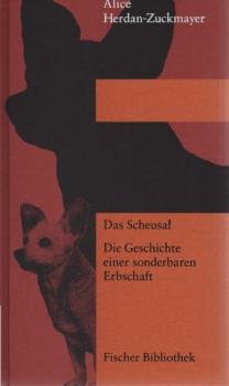 Das Scheusal : die Geschichte einer sonderbaren Erbschaft.