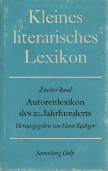 Kleines literarisches Lexikon; Teil: Bd. 2., Autoren. - 2. 20. Jahrhundert.