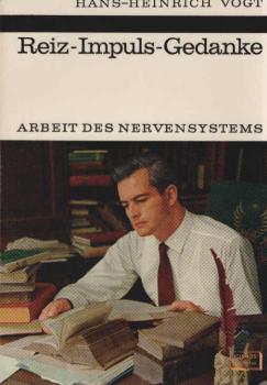 Reiz-Impuls-Gedanke: Arbeit des Nervensystems