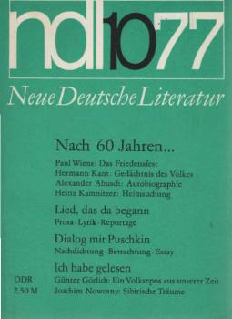 Neue Deutsche Literatur. Ndl 10 1977. 25. Jahrgang / Heft 10 / Oktober 1977.