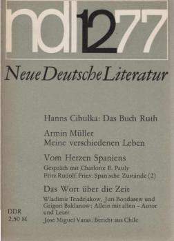 Neue Deutsche Literatur. Ndl 12 1977. 25. Jahrgang / Heft 12 / Dezember 1977.