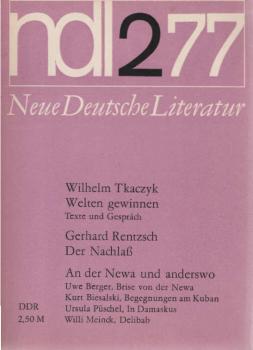 Neue Deutsche Literatur. Ndl 2 1977. 25. Jahrgang / Heft 2 / Februar 1977.