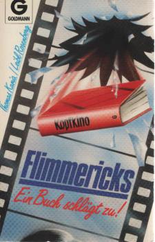 Flimmericks : e. Buch schlägt zu!.