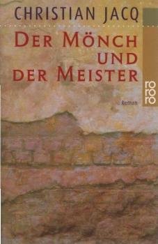 Der Mönch und der Meister : Roman.