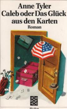 Caleb oder das Glück aus den Karten : Roman.
