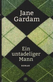 Ein untadeliger Mann : Roman.