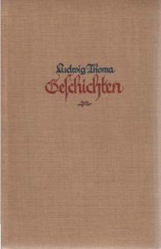 Geschichten von Ludwig Thoma : Eine Auswahl.
