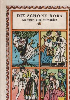 Die schöne Rora : Märchen aus Rumänien.