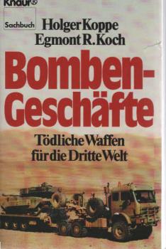 Bomben-Geschäfte : tödliche Waffen für die dritte Welt.