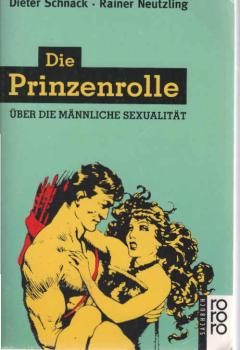 Die Prinzenrolle : über die männliche Sexualität.