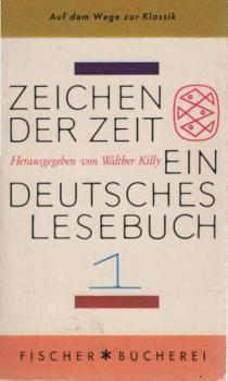 Zeichen der Zeit : Ein dt. Lesebuch ; Teil: 1