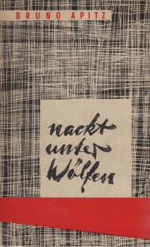 Nackt unter Wölfen : Roman.