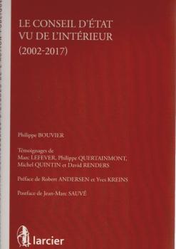 Le Conseil d'Etat vu de l'intérieur (2002-2017)