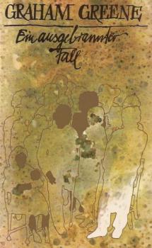 Ein ausgebrannter Fall : Roman.