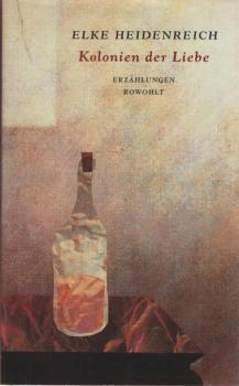 Kolonien der Liebe : Erzählungen.