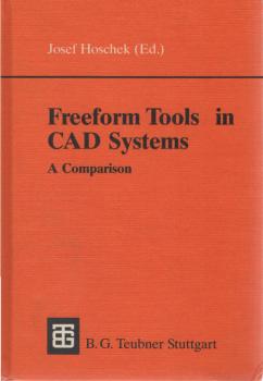 Freeform tools in CAD systems : a comparison.