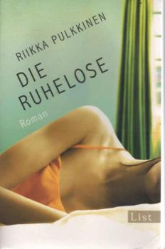 Die Ruhelose : Roman.