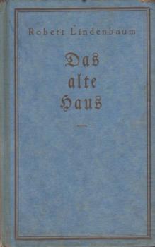 Das alte Haus : Roman.