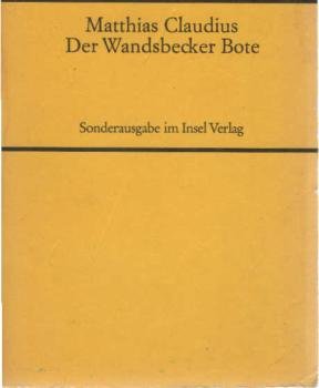Der Wandsbecker Bote : Eine Auswahl aus d. Werken.