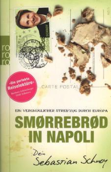 Smorrebrod in Napoli : ein vergnüglicher Streifzug durch Europa.