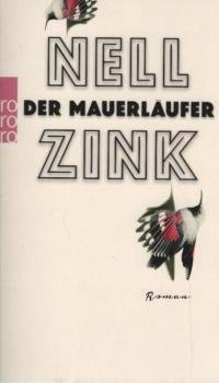 Der Mauerläufer : Roman.
