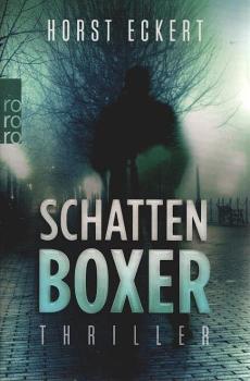 Schattenboxer : Thriller.