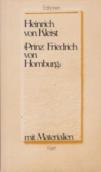 Prinz Friedrich von Homburg : e. Schauspiel ; mit Materialien.