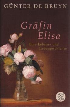 Gräfin Elisa : eine Lebens- und Liebesgeschichte.