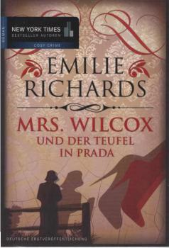 Mrs. Wilcox und der Teufel in Prada : Roman.