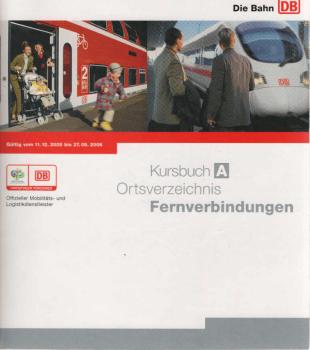 Kursbuch Teil A (Fernverbindungen)  Ortsverzeichnis. Gültig vom 11.12.2005 bis 27.05.2006