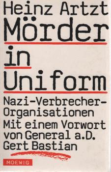 Mörder in Uniform : Nazi-Verbrecher-Organisationen.