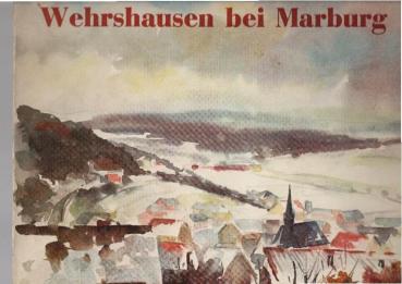 Wehrshausen bei Marburg.