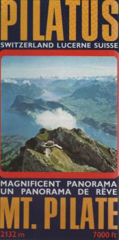 Pilatus Switzerland Lucerne Suisse. Magnificent Panorama u Panorama de reve. M.T. Pilate (Faltblatt)