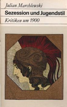 Sezession und Jugendstil : sozialdemokrat. Kritik um 1900.