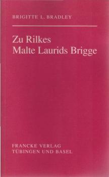Zu Rilkes "Malte Laurids Brigge".