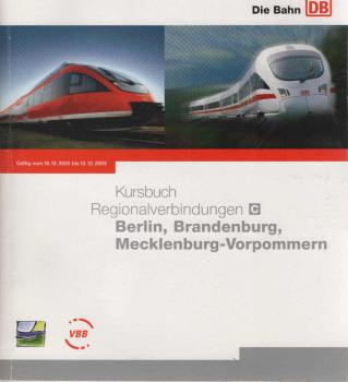 Kursbuch C. Regionalverbindungen Berlin, Brandenburg, Mecklenburg-Vorpommern. Gültig vom 15.12.2002 bis 13.06.2003.