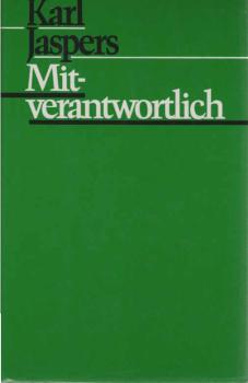 Mitverantwortlich : e. philosoph. polit. Lesebuch.