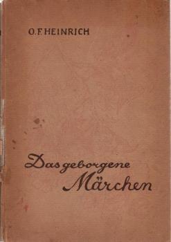 Das geborgene Märchen : Erzählung
