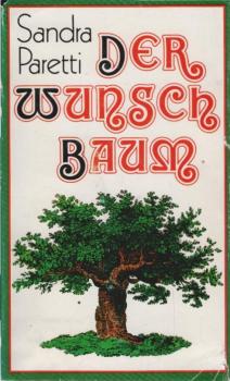 Der Wunschbaum.