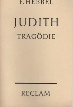 Judith : Eine Tragödie in 5 Aufzügen.