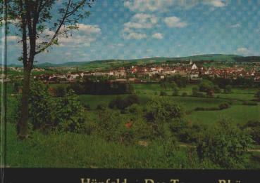 Hünfeld, das Tor zur Rhön : Porträt e. Kreisstadt u. ihrer Landschaft.