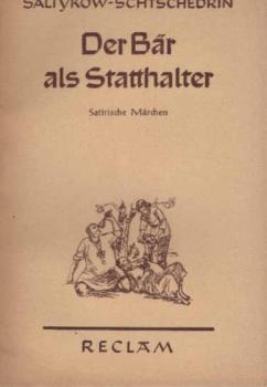 Der Bär als Statthalter : Satirische Märchen.