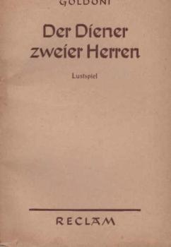Der Diener zweier Herren : Lustspiel in 2 Aufz.