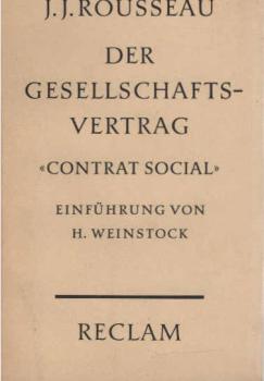 Der Gesellschaftsvertrag oder die Grundsätze des Staatsrechtes.