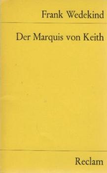 Der Marquis von Keith : Schauspiel in 5 Aufzügen.