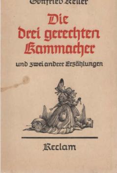 Die drei gerechten Kammacher : Erzählg.