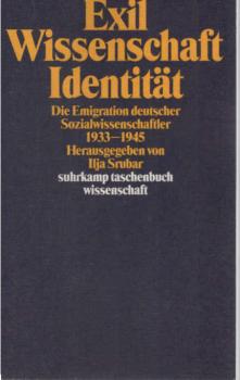 Exil, Wissenschaft, Identität : d. Emigration dt. Sozialwissenschaftler 1933 - 1945.