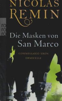 Die Masken von San Marco : Commissario Trons vierter Fall.